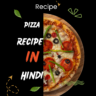 Pizza Recipe in hindi